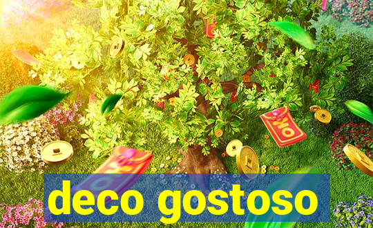 deco gostoso